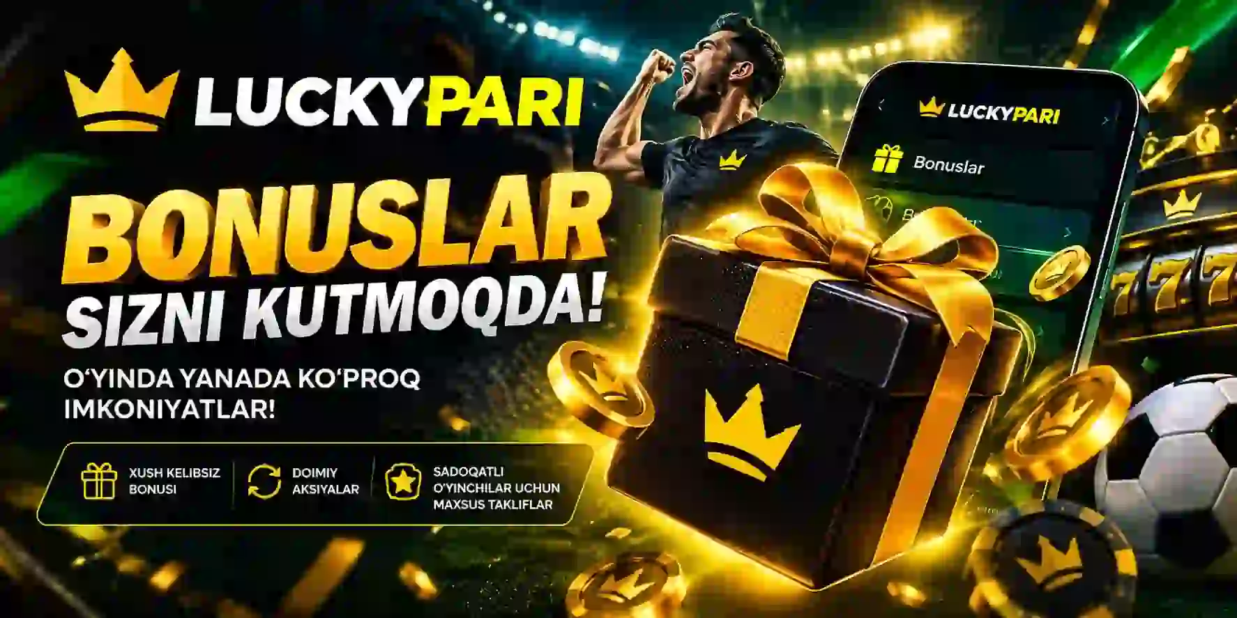 LuckyPari mobil ilovani o'rnatish uchun bonuslar